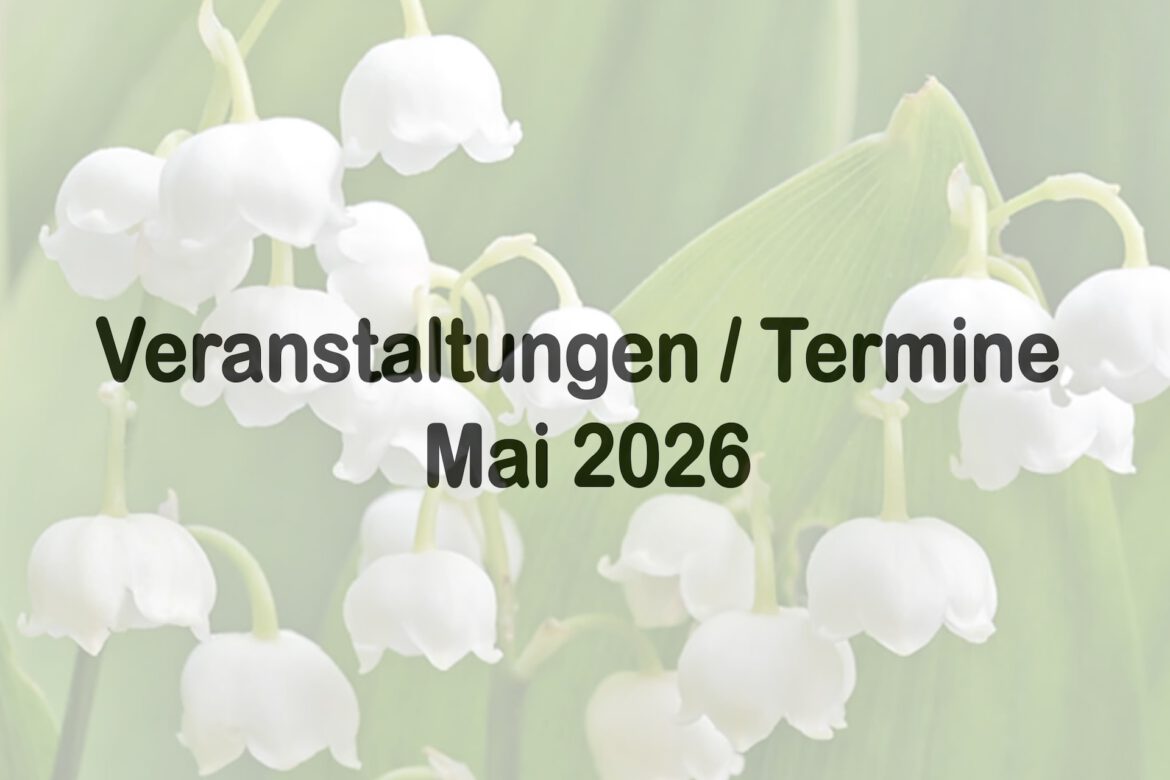 Veranstaltungen im Mai 2026