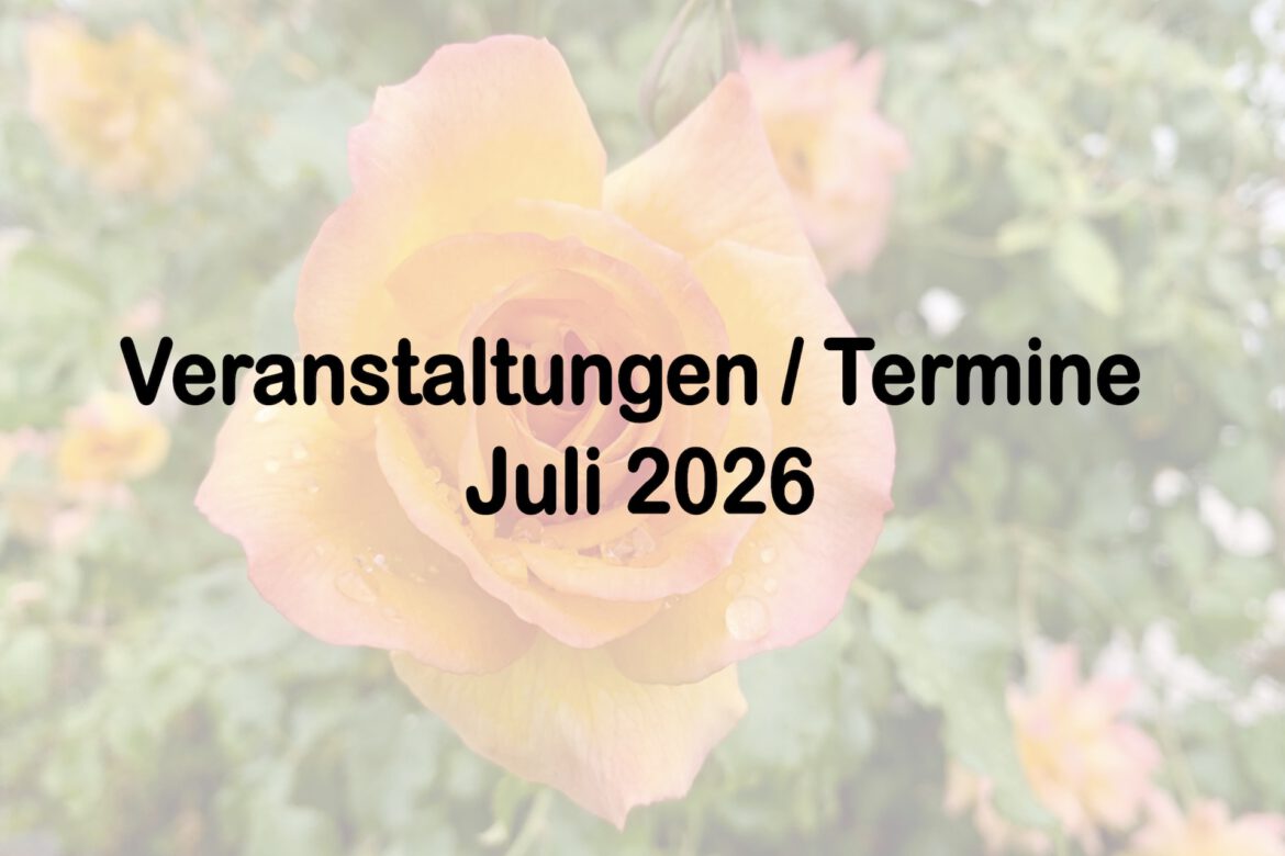 Veranstaltungen im Juli 2026